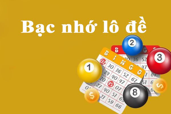 Bạc nhớ lô đề là gì và cách đánh bạc nhớ lô đề hiệu quả 100%